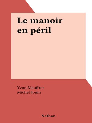 cover image of Le manoir en péril